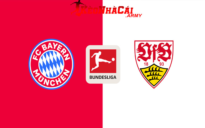 Soi Kèo Bayern Munich VS Stuttgart - Bundesliga 23h30 19/10